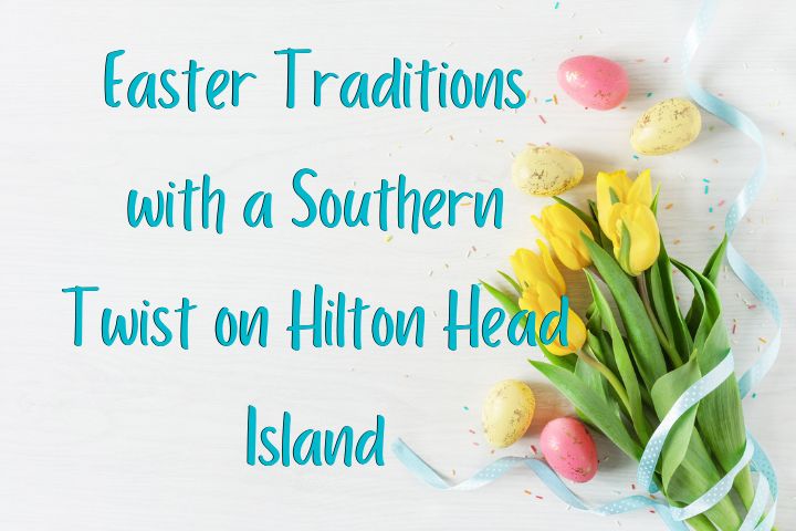 a picture with a bunch of yellow tulips on a white background with the words saying "Easter Tradition with a Southern Twist on Hilton Head Island" in a light teal color